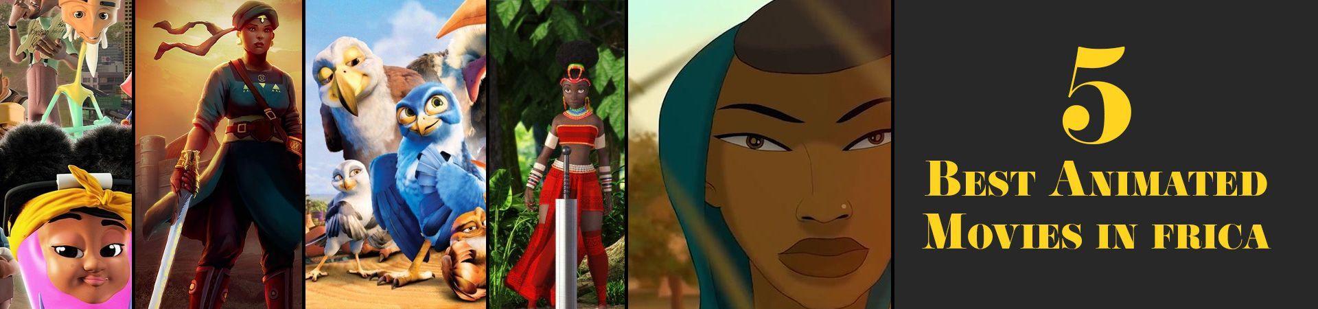 5 Best Animated Movies in Africa | CGAfrica